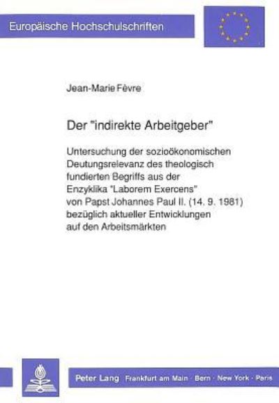 Der «Indirekte Arbeitgeber>>