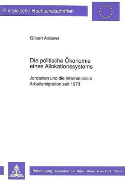 Die Politische Okonomie Eines Allokationssystems