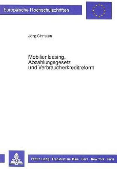 Mobilienleasing, Abzahlungsgesetz Und Verbraucherkreditreform