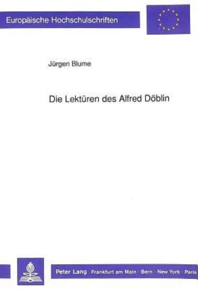 Die Lekturen Des Alfred Doblin