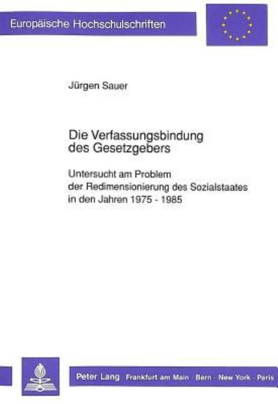Die Verfassungsbindung Des Gesetzgebers