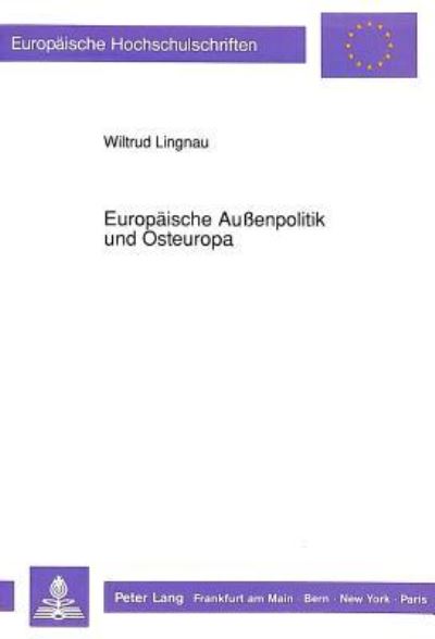 Europaische Außenpolitik Und Osteuropa