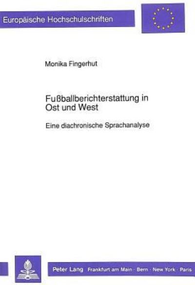Fußballberichterstattung in Ost Und West