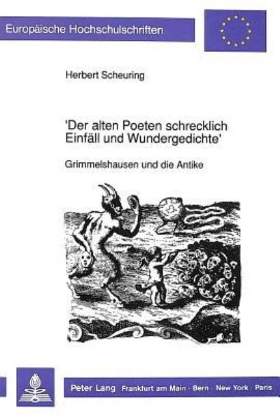 'Der Alten Poeten Schrecklich Einfall Und Wundergedichte'
