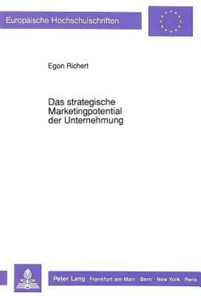 Das Strategische Marketingpotential Der Unternehmung