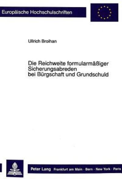 Die Reichweite Formularmaßiger Sicherungsabreden Bei Burgschaft Und Grundschuld