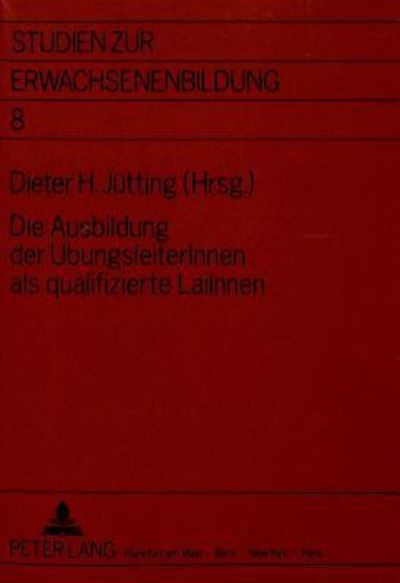 Die Ausbildung Der UbungsleiterInnen Als Qualifizierte LaiInnen