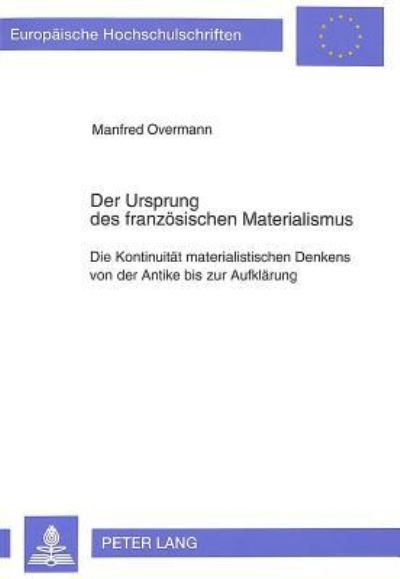 Der Ursprung Des Franzosischen Materialismus