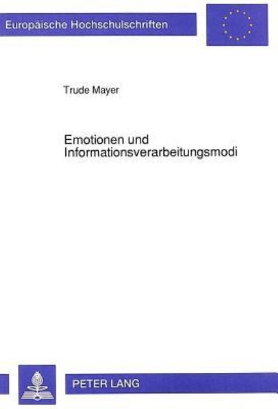Emotionen Und Informationsverarbeitungsmodi