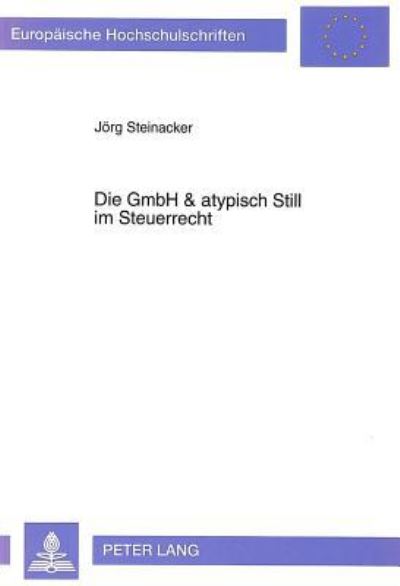 Die GmbH & Atypisch Still Im Steuerrecht