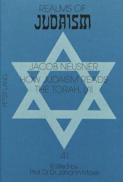 How Judaism Reads the Torah I / II