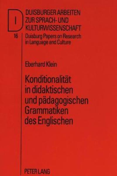 Konditionalitat in Didaktischen Und Padagogischen Grammatiken Des Englischen