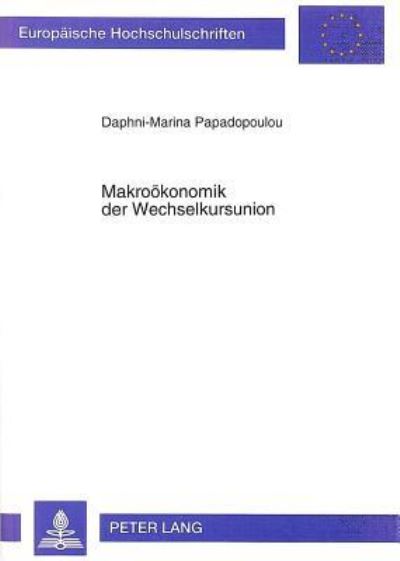 Makrookonomik Der Wechselkursunion
