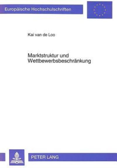 Marktstruktur Und Wettbewerbsbeschrankung