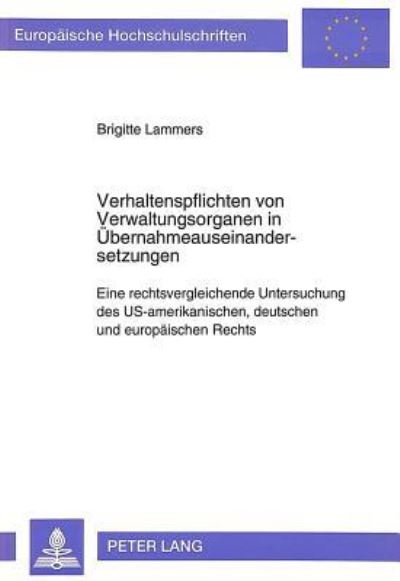 Verhaltenspflichten Von Verwaltungsorganen in Ubernahmeauseinandersetzungen