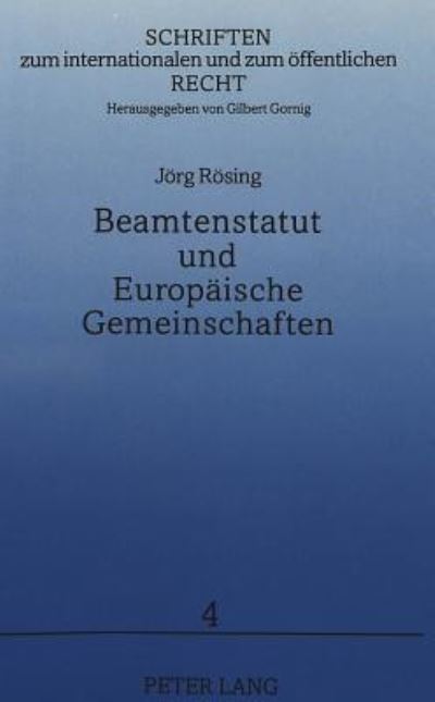 Beamtenstatut Und Europaische Gemeinschaften