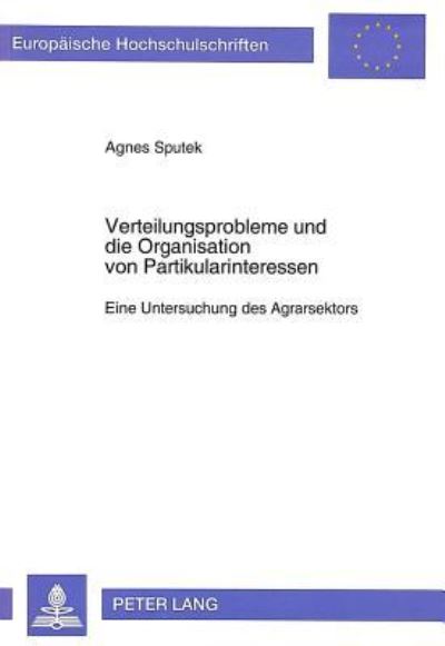 Verteilungsprobleme Und Die Organisation Von Partikularinteressen