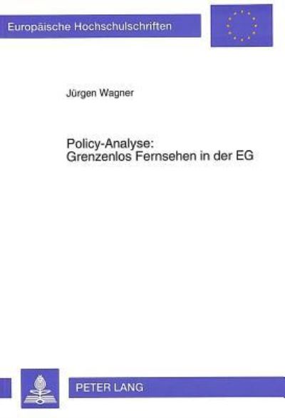 Policy-Analyse: Grenzenlos Fernsehen in Der EG
