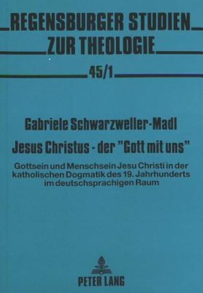Jesus Christus - Der «Gott Mit Uns>>