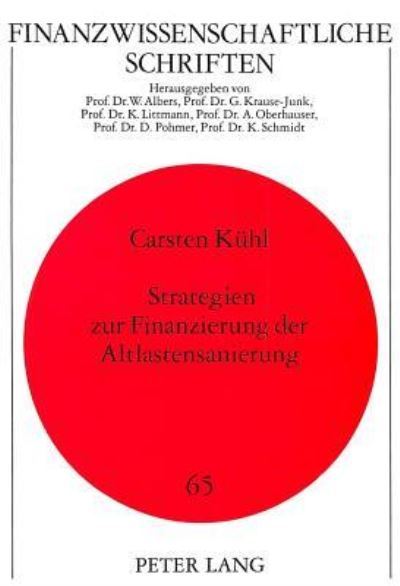Strategien Zur Finanzierung Der Altlastensanierung