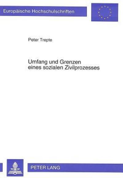 Umfang Und Grenzen Eines Sozialen Zivilprozesses