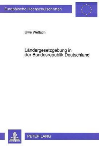 Landergesetzgebung in Der Bundesrepublik Deutschland