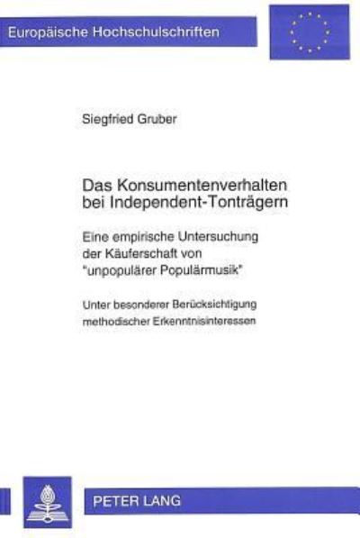 Das Konsumentenverhalten Bei Independent-Tontragern