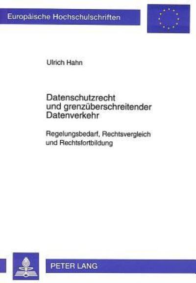 Datenschutzrecht Und Grenzuberschreitender Datenverkehr