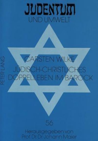Judisch-Christliches Doppelleben Im Barock