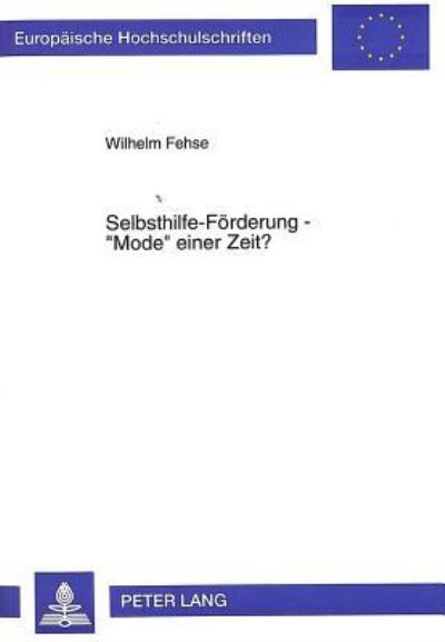 Selbsthilfe-Forderung - «Mode>> Einer Zeit?