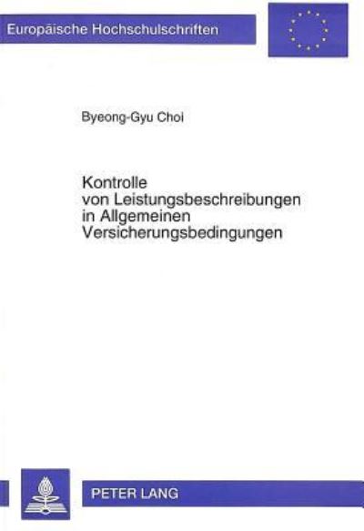 Kontrolle Von Leistungsbeschreibungen in Allgemeinen Versicherungsbedingungen
