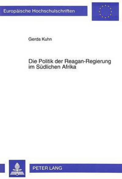 Die Politik Der Reagan-Regierung Im Sudlichen Afrika