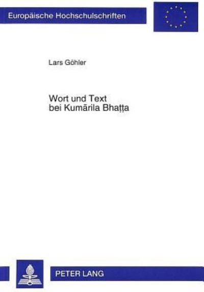 Wort Und Text Bei Kumarila Bhatta