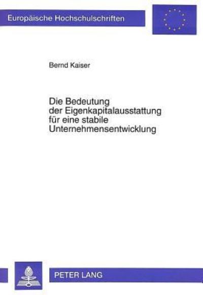 Die Bedeutung Der Eigenkapitalausstattung Fur Eine Stabile Unternehmensentwicklung