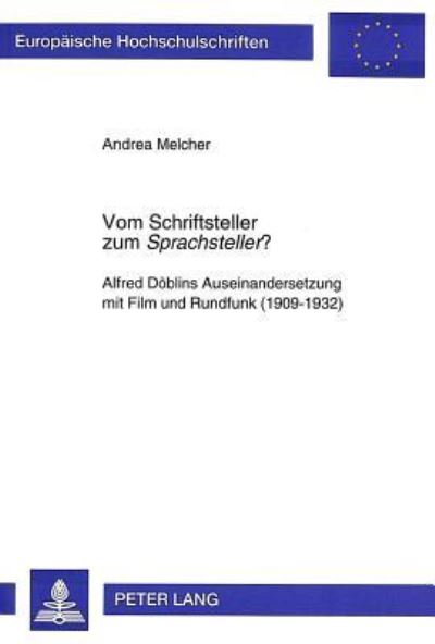 Vom Schriftsteller Zum Sprachsteller ?