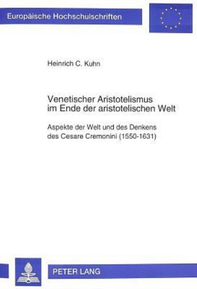 Venetischer Aristotelismus Im Ende Der Aristotelischen Welt