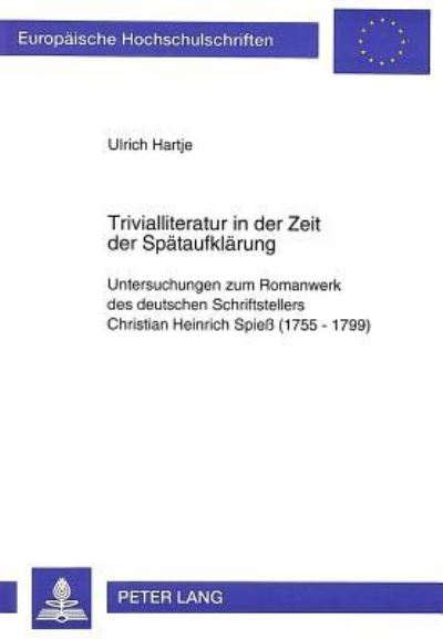 Trivialliteratur in Der Zeit Der Spataufklarung