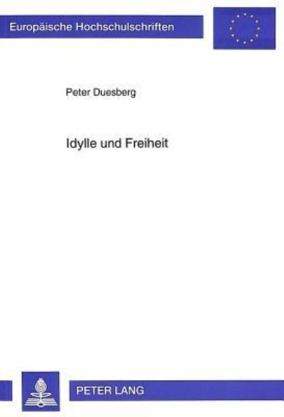 Idylle Und Freiheit