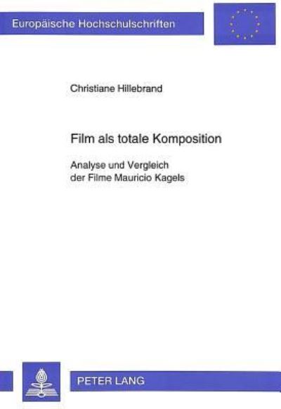 Film Als Totale Komposition
