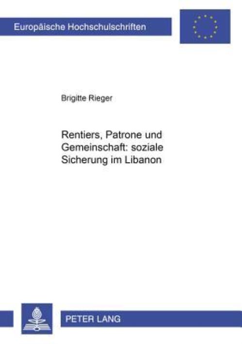 Rentiers, Patrone Und Gemeinschaft