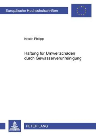 Haftung Fur Umweltschaden Durch Gewasserverunreinigung