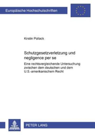 Schutzgesetzverletzung Und «Negligence Per Se>>