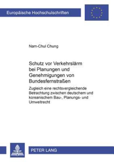 Schutz Vor Verkehrslarm Bei Planungen Und Genehmigungen Von Bundesfernstraßen