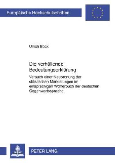 Die «Verhullende>> Bedeutungserklarung