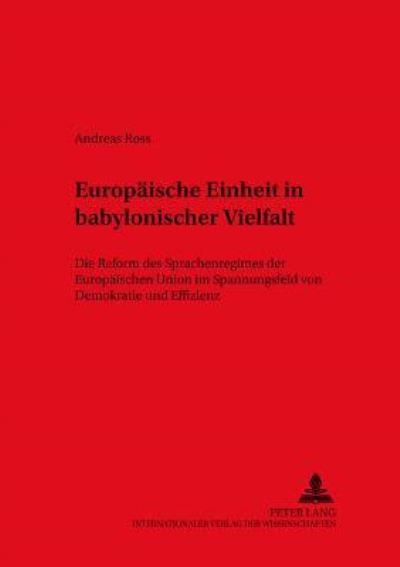 Europaische Einheit in Babylonischer Vielfalt