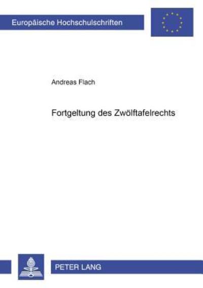 Fortgeltung Des Zwolftafelrechts
