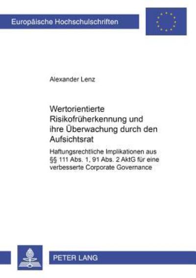 Wertorientierte Risikofruherkennung Und Ihre Uberwachung Durch Den Aufsichtsrat