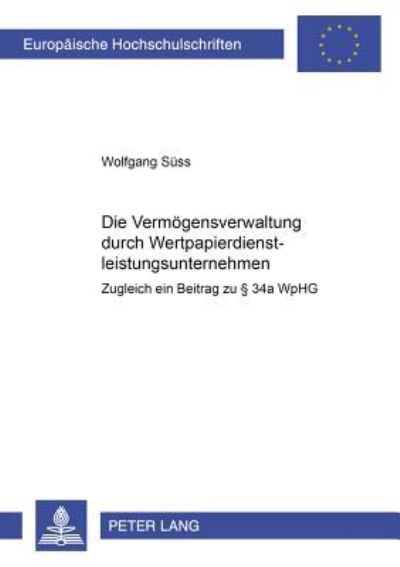 Die Vermogensverwaltung Durch Wertpapierdienstleistungsunternehmen