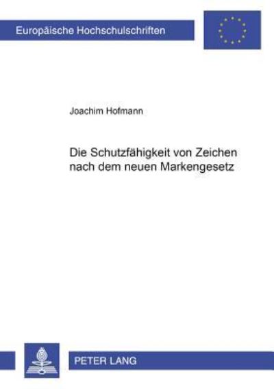 Die Schutzfahigkeit Von Zeichen Nach Dem Neuen Markengesetz