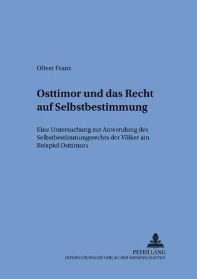 Osttimor Und Das Recht Auf Selbstbestimmung